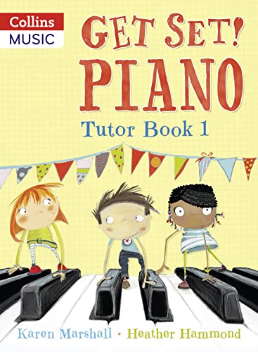 Get Set! Piano Tutor Book 1