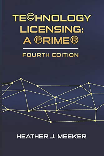 Technology Licensing: A Primer von Independently Published