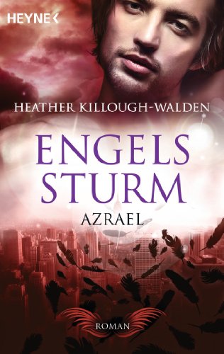 Engelssturm - Azrael: Band 3 - Roman (Engelssturm-Reihe, Band 3)