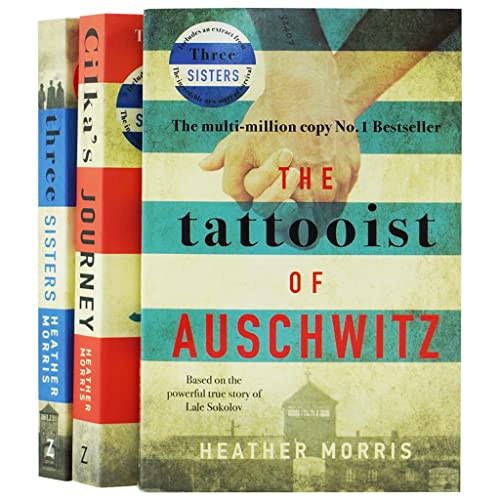 Heather Morris Tattooist of Auschwitz Collection 3 Books Set (The Tattooist of Auschwitz, Cilka's Journey & Three Sisters)