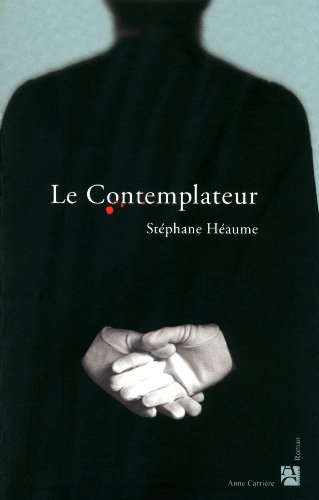 Le Contemplateur von ANNE CARRIERE
