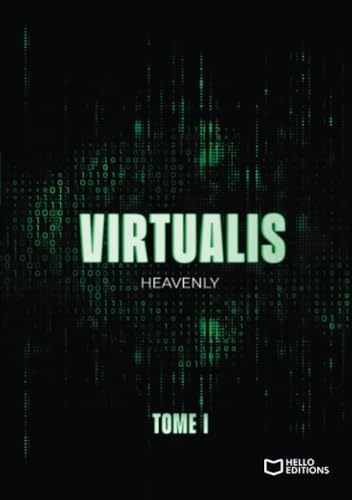 Virtualis - Tome I: Tome 1 von Hello Editions