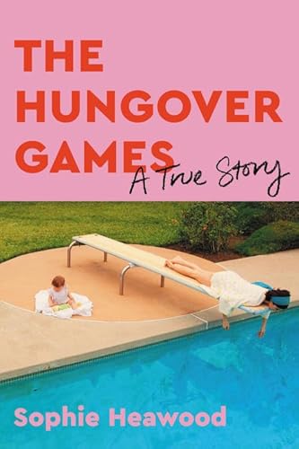 The Hungover Games: A True Story von LITTLE, BROWN