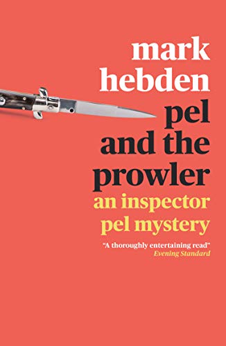 Pel and the Prowler (The Inspector Pel Mystery series, Band 9) von Farrago