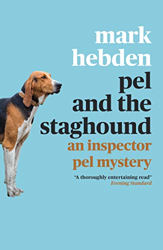 Pel and the Staghound (The Inspector Pel Mystery series, Band 5) von Farrago
