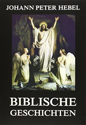Biblische Geschichten Biblische Geschichten