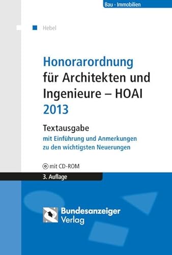Honorarordnung für Architekten und Ingenieure - HOAI: Textausgabe mit Einführung und Anmerkungen zu den wichtigsten Neuerungen