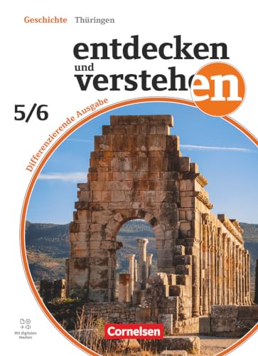 Entdecken und verstehen - Geschichtsbuch - Differenzierende Ausgabe Thüringen - Ausgabe ab 2024 - Band 1: 5./6. Schuljahr: Schulbuch - Mit digitalen ... - Ausgabe ab 2024, Band 1: 5./6. Schuljahr) Entdecken und verstehen - Geschichtsbuch - Differenzierende Ausgabe Thüringen - Ausgabe ab 2024 - Band 1: 5./6. Schuljahr: Schulbuch - Mit digitalen ... - Ausgabe ab 2024, Band 1: 5./6. Schuljahr)