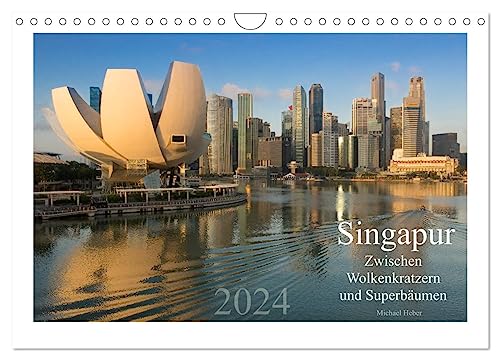 Singapur: Zwischen Wolkenkratzern und Superbäumen (Wandkalender 2024 DIN A4 quer), CALVENDO Monatskalender von CALVENDO