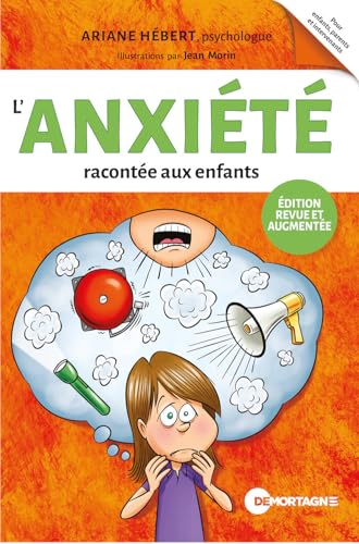 L'anxiété racontée aux enfants von DE MORTAGNE