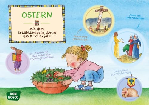 Ostern. Kamishibai Bildkartenset: Entdecken – Erzählen – Begreifen: Das Kirchenjahr. Vom Beginn der Fastenzeit bis zum Ostersonntag. Lebendiges ... (Mit dem Erzähltheater durch das Kirchenjahr) von Don Bosco