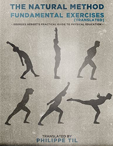 The Natural Method: Fundamental Exercises von CREATESPACE