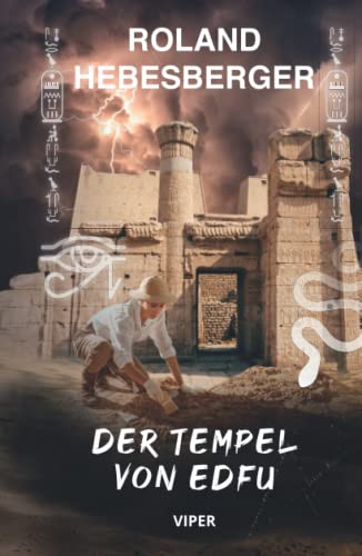 Der Tempel von Edfu: Viper (Divinus-Saga, Divinus-Origin-Story, Band 1) von Independently published