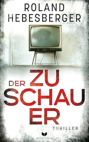 Der Zuschauer (Seifert und Theurer) von Empire-Verlag (Nova MD)