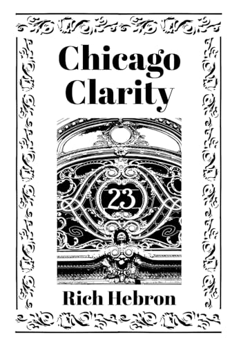 Chicago Clarity von Blue Byron Books