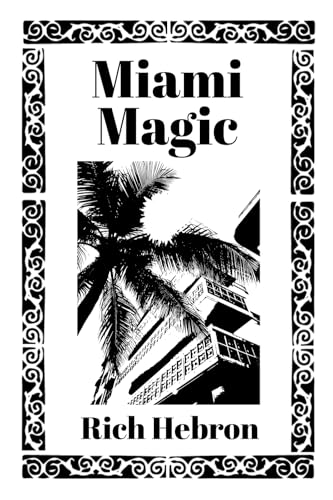 Miami Magic von Blue Byron Books