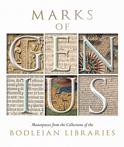 Marks of Genius: Masterpieces from the Collections of the Bodleian Libraries von Bodleian Library