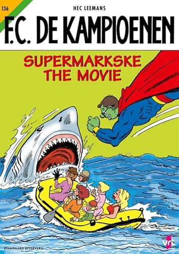 Supermarkske The Movie (F.C. De Kampioenen, 136) von SU Strips