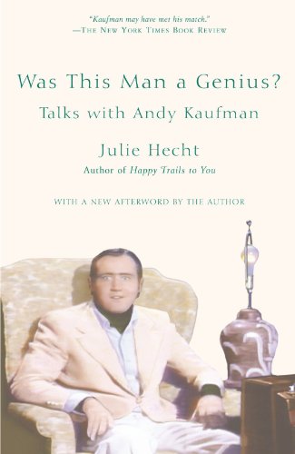Was This Man a Genius?: Talks with Andy Kaufman