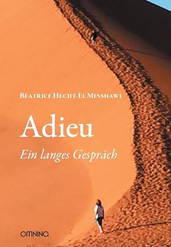 Adieu: Ein langes Gespräch