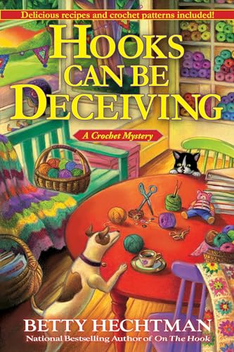 Hooks Can Be Deceiving: A Crochet Mystery (Crochet Mysteries)