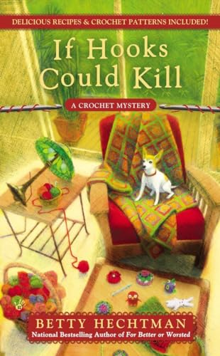 If Hooks Could Kill (A Crochet Mystery, Band 7)