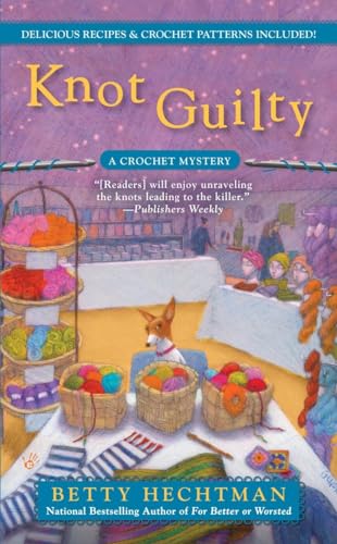 Knot Guilty (A Crochet Mystery, Band 9) von BERKLEY