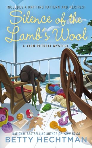 Silence of the Lamb's Wool (A Yarn Retreat Mystery, Band 2)