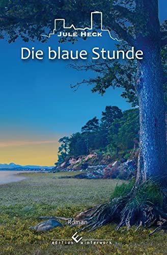 Die blaue Stunde: Wenn der Tag geht von Winterwork