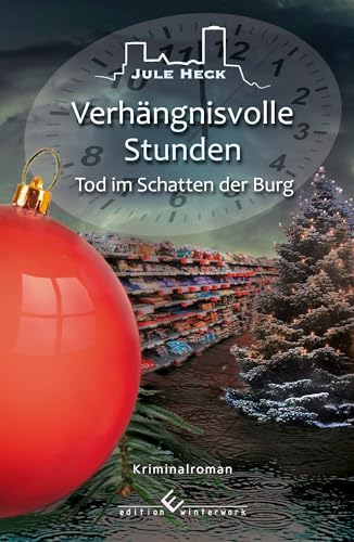Tod im Schatten der Burg - Verhängnisvolle Stunden