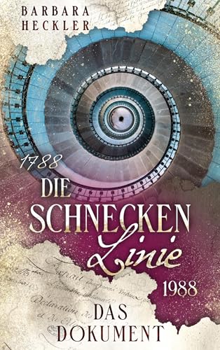 Die Schneckenlinie: Das Dokument Die Schneckenlinie: Das Dokument von BoD – Books on Demand