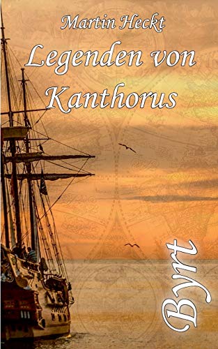Byrt: Legenden von Kanthorus
