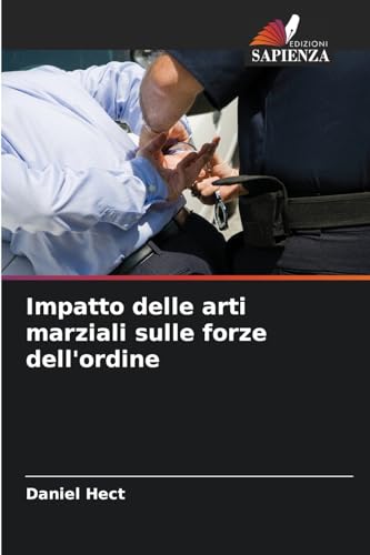 Impatto delle arti marziali sulle forze dell'ordine