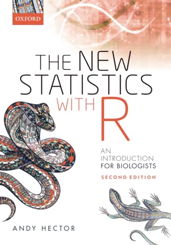The New Statistics with R: An Introduction for Biologists von Oxford University Press