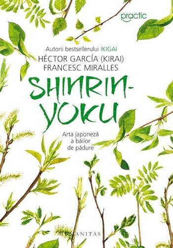 Shinrin-Yoku. Arta Japoneza A Bailor De Padure von Humanitas