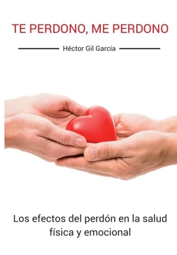 Te perdono, me perdono (Azul, Band 32) von EDICIONES LITERARIAS MANDALA, S.L.