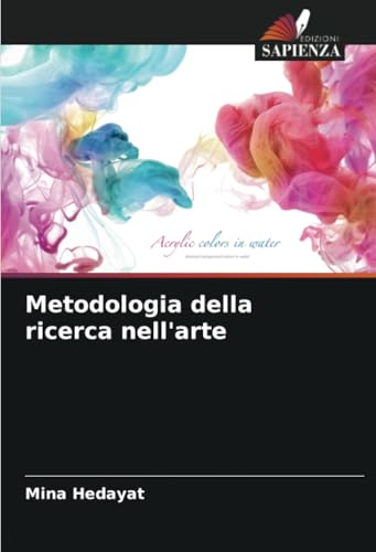 Metodologia della ricerca nell'arte von Edizioni Sapienza