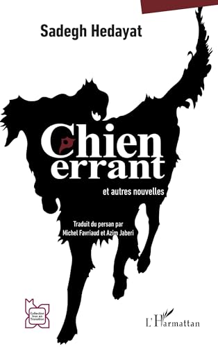 Chien errant: et autres nouvelles von Editions L'Harmattan