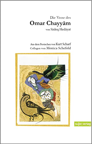 Die Verse des Omar Chayyām: zweisprachige Ausgabe