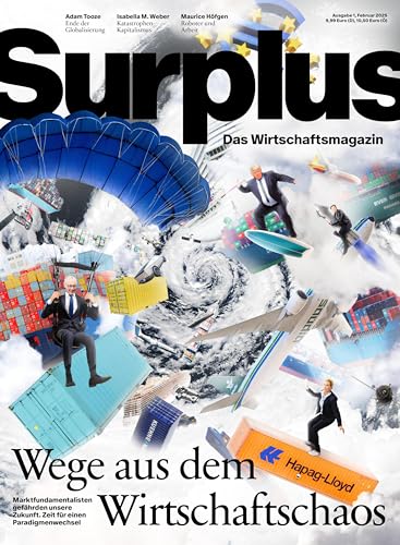 Wege aus dem Wirtschaftschaos: Surplus - Das Wirtschaftsmagazin #1 von Brumaire Verlag GmbH