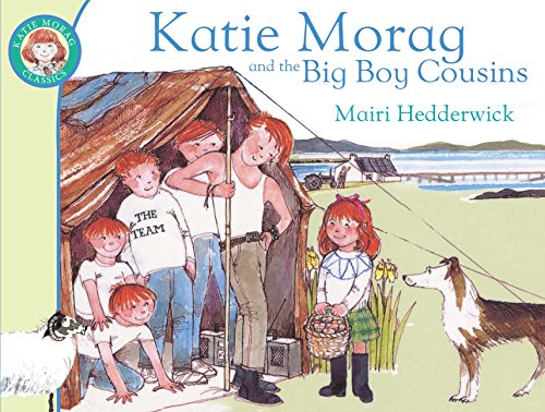 Katie Morag and the Big Boy Cousins: Volume 5 (Katie Morag, 12, Band 5) von Red Fox