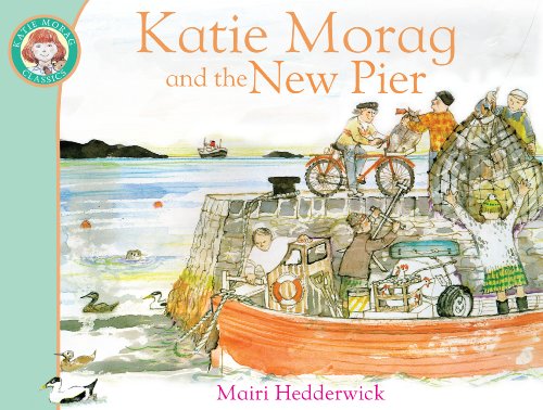 Katie Morag and the New Pier (Katie Morag, 14, Band 14)