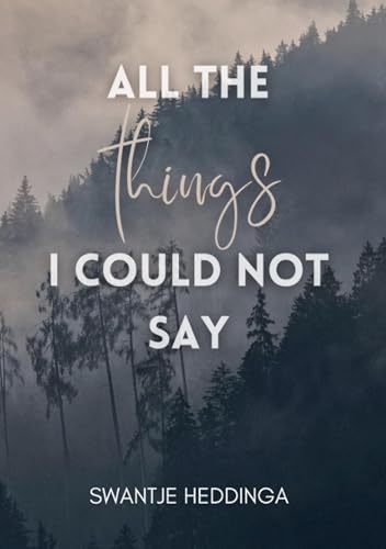 All The Things I Could Not Say von BoD – Books on Demand