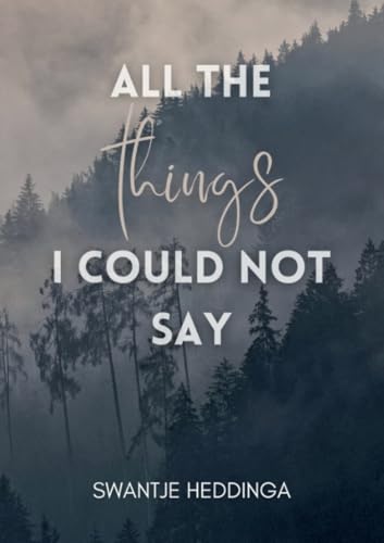 All The Things I Could Not Say von BoD – Books on Demand