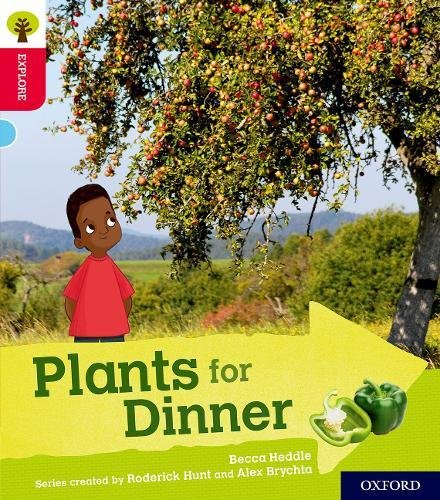 Oxford Reading Tree Explore with Biff, Chip and Kipper: Oxford Level 4: Plants for Dinner von Oxford University Press