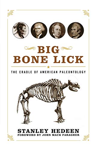 Big Bone Lick: The Cradle of American Paleontology von University Press of Kentucky