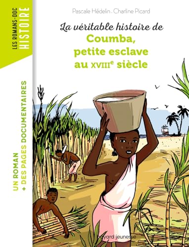 Coumba, petite esclave au XVIIIe siecle