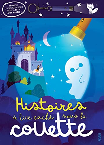 Histoires à lire caché sous la couette (lampe incluse): Avec une lampe incluse von Fleurus