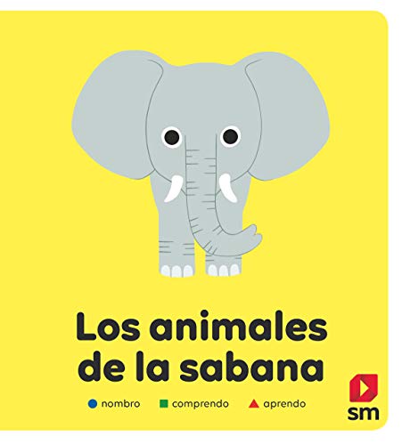 Los animales de la sabana (Nombro, comprendo, aprendo) von EDICIONES SM