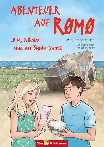 Abenteuer auf Römö: Lilly und Nikolas und der Bunkerschatz. Ein Dänemark-Krimi für Kinder ab 7 Jahren. Ferienlektüre für den Familienurlaub! Mit Ausflugs-ideen & Sachwissen über die dänische Insel